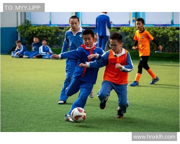 创新足球招生方式助力青少年运动员全面发展与成长